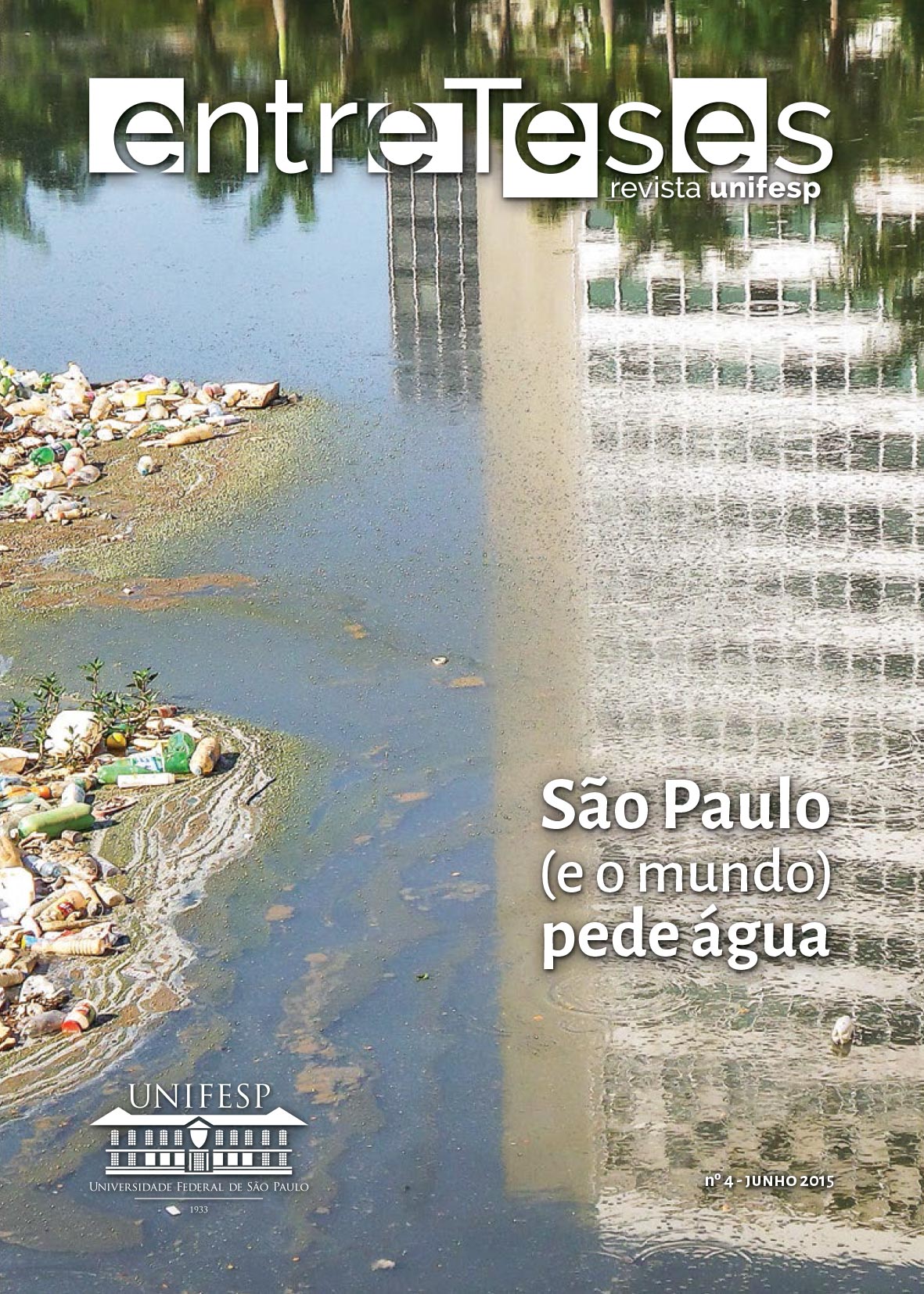 Capa da revista, mostra um rio poluído, com o reflexo de um prédio na água